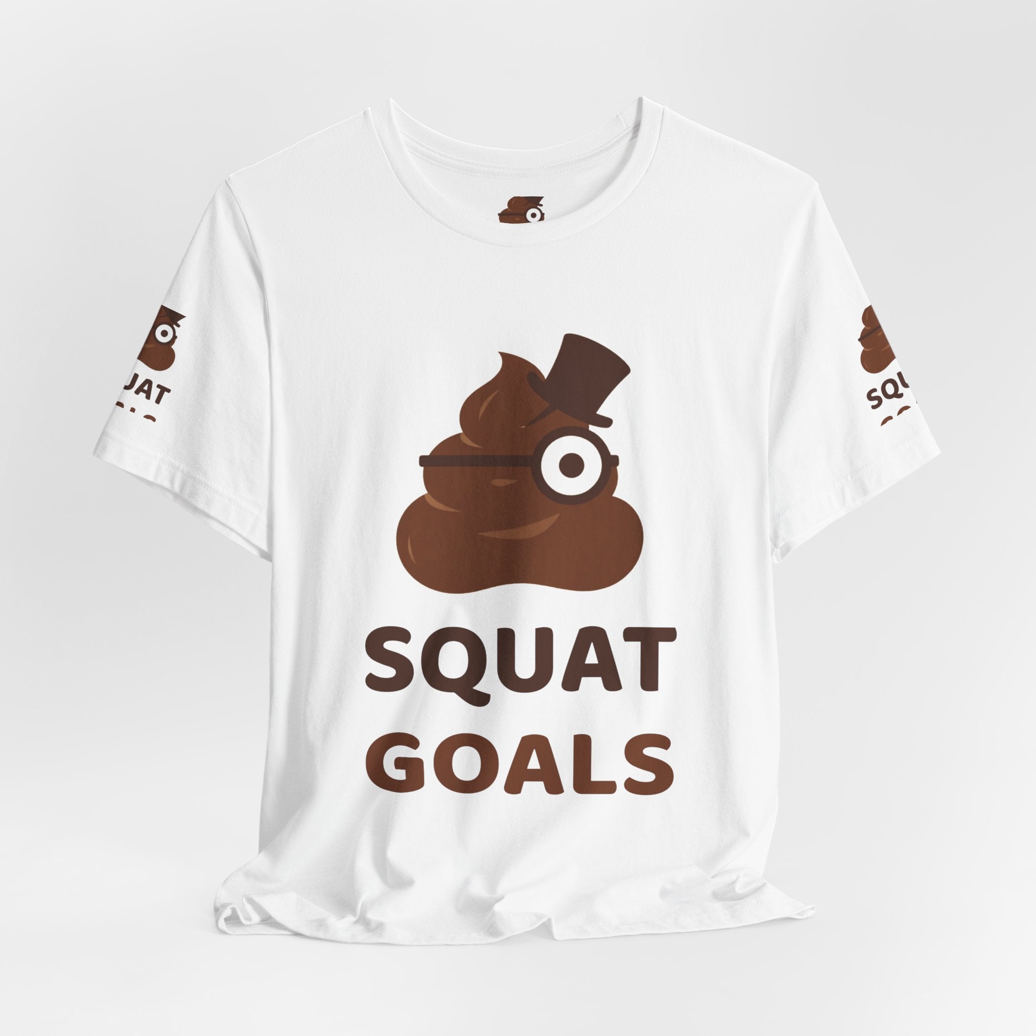 Squat Goals — Funny Poo in the Loo T-Shirt