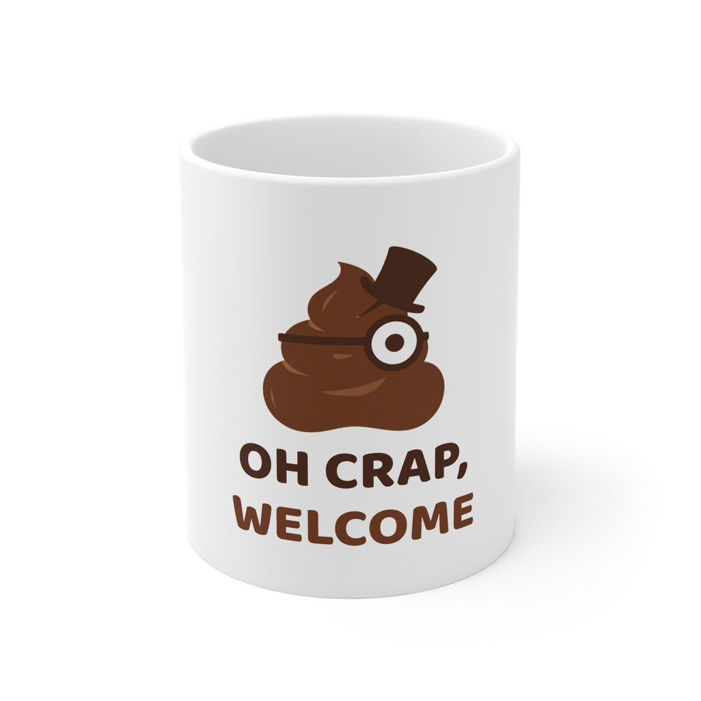 Oh Crap, Welcome — Funny Poo in the Loo Mug