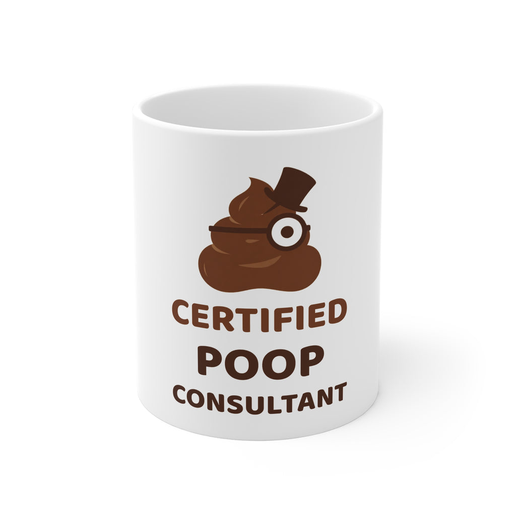 Certified Poop Consultant — Funny Poo in the Loo Mug