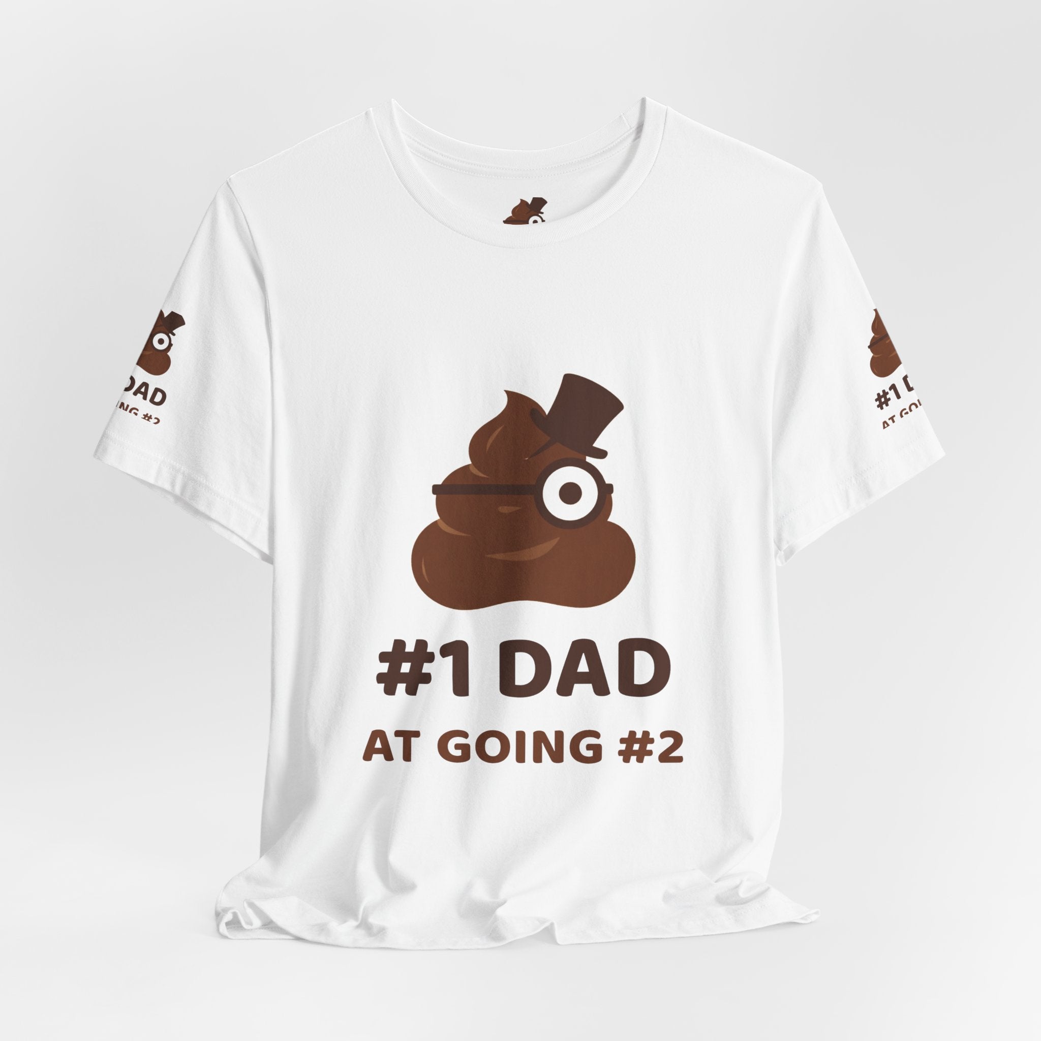 #1 Dad at Going #2 — Funny Poo in the Loo T-Shirt