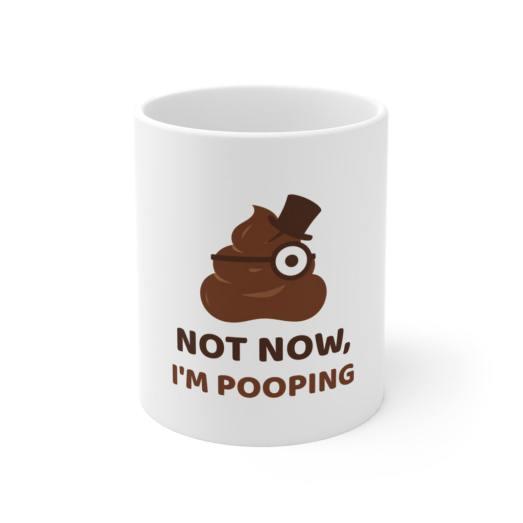 Not Now, I'm Pooping — Funny Poo in the Loo Mug
