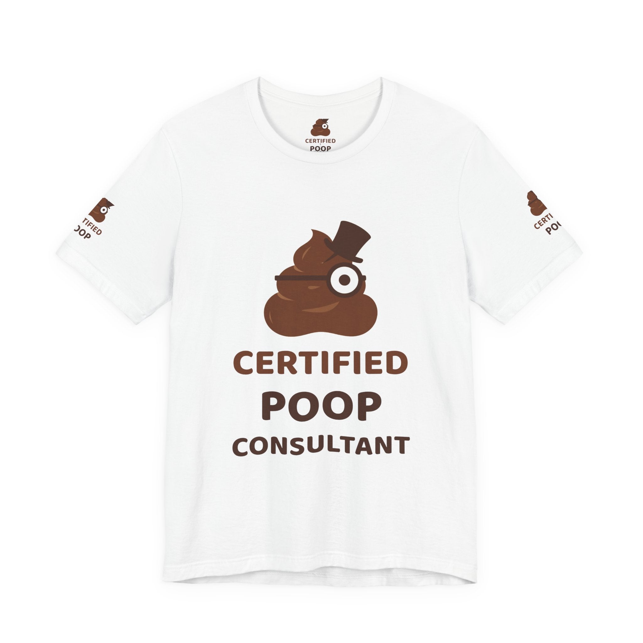 Certified Poop Consultant — Funny Poo in the Loo T-Shirt