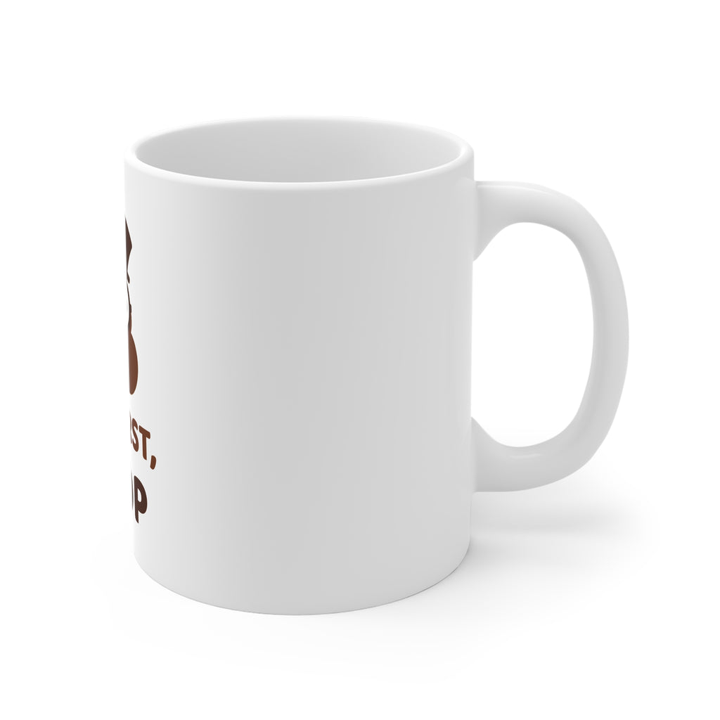 But First, Poop — Funny Poo in the Loo Mug