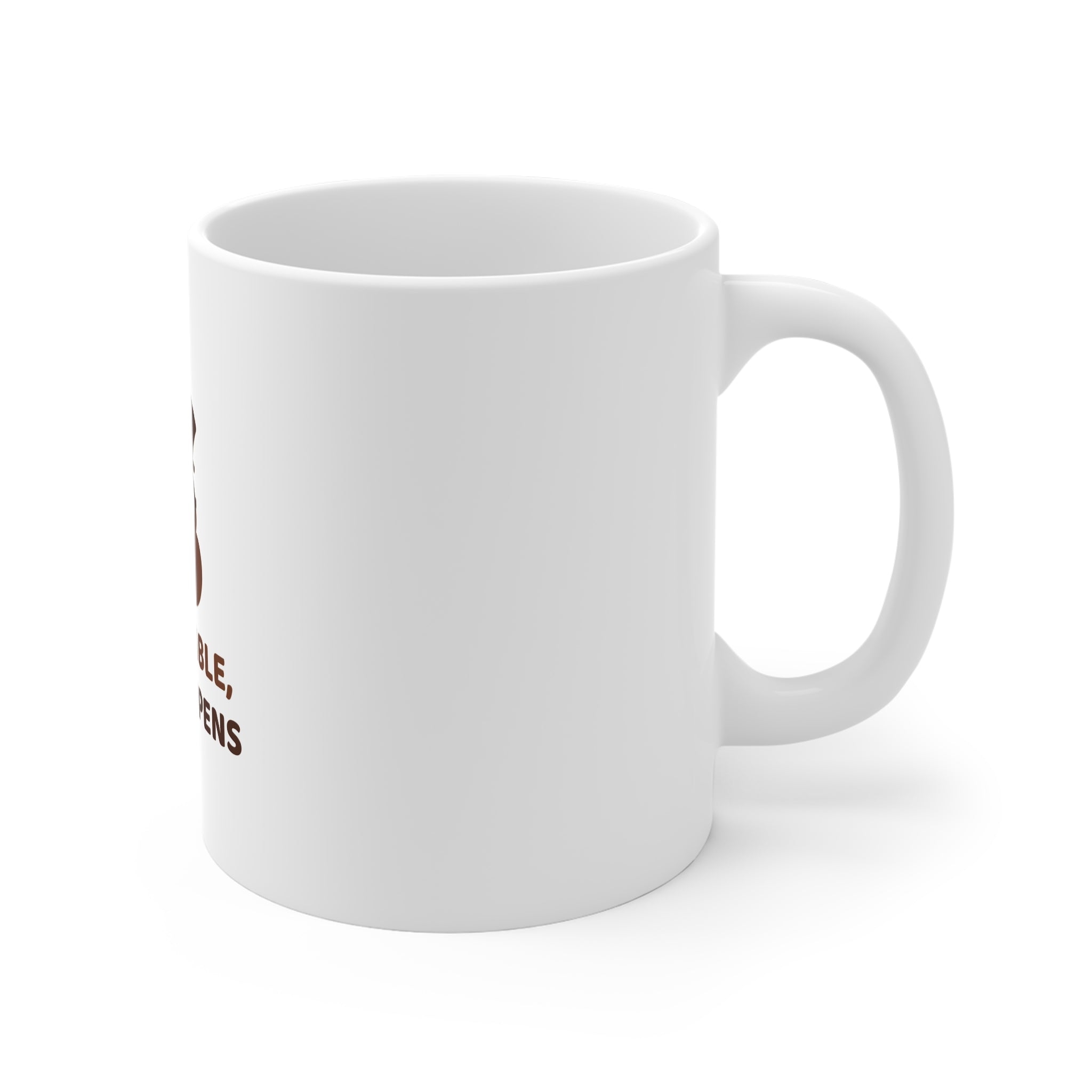 Stay Humble, Poop Happens — Funny Poo in the Loo Mug