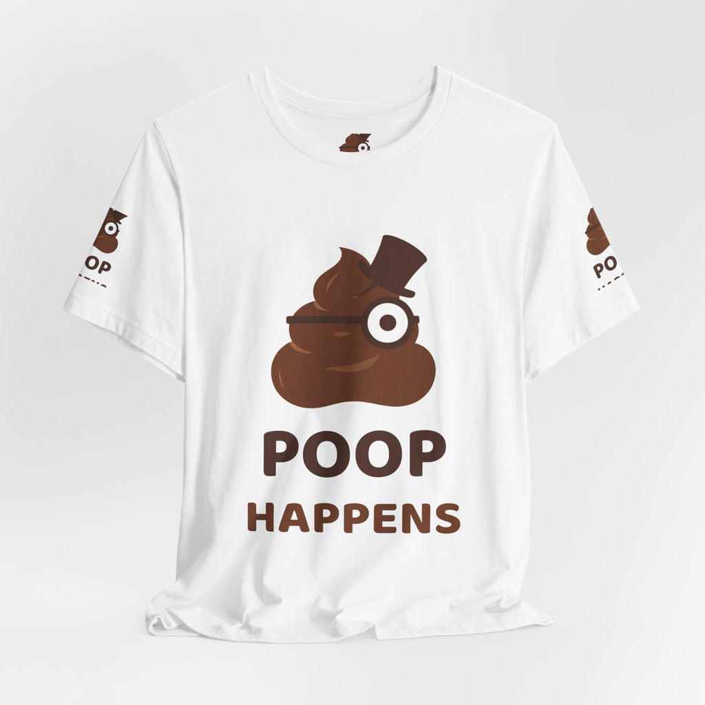 Poop Happens — Funny Poo in the Loo T-Shirt