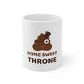 Home Sweet Throne — Funny Poo in the Loo Mug