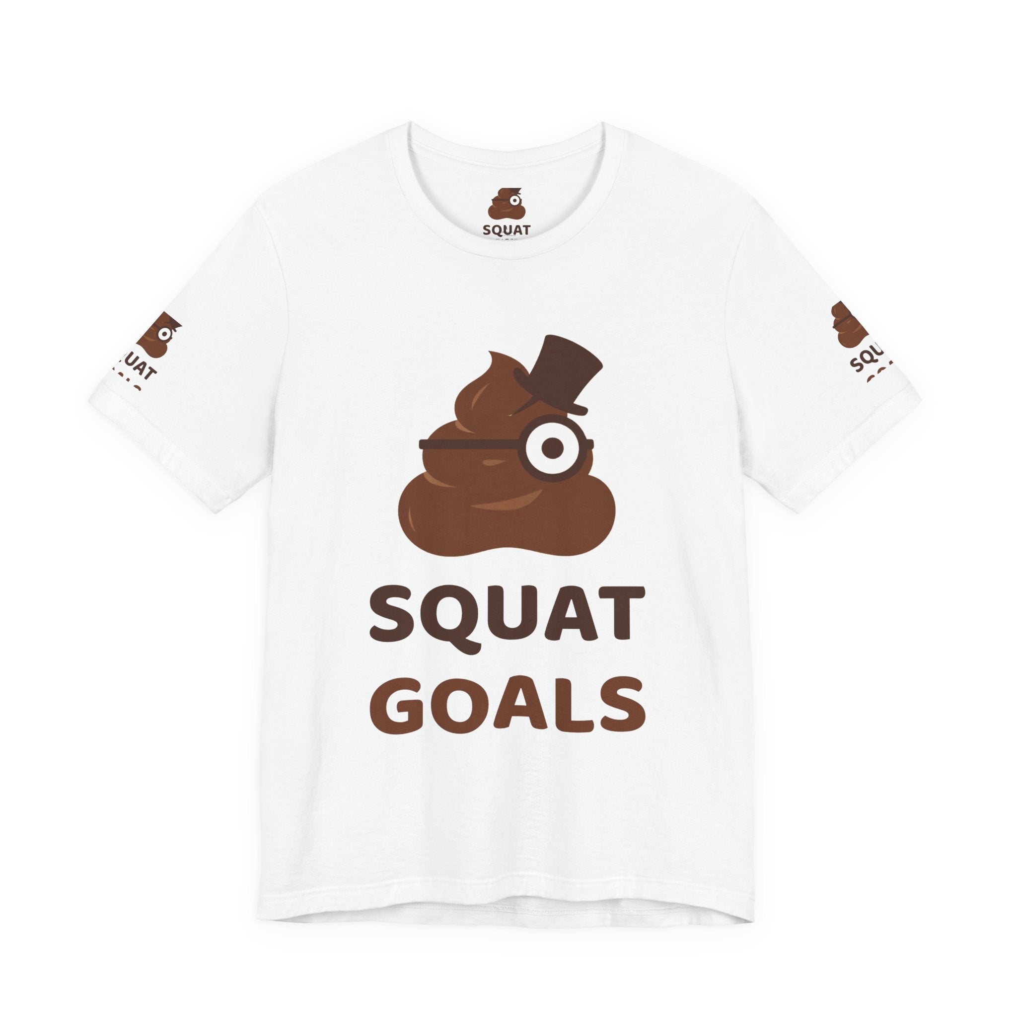 Squat Goals — Funny Poo in the Loo T-Shirt