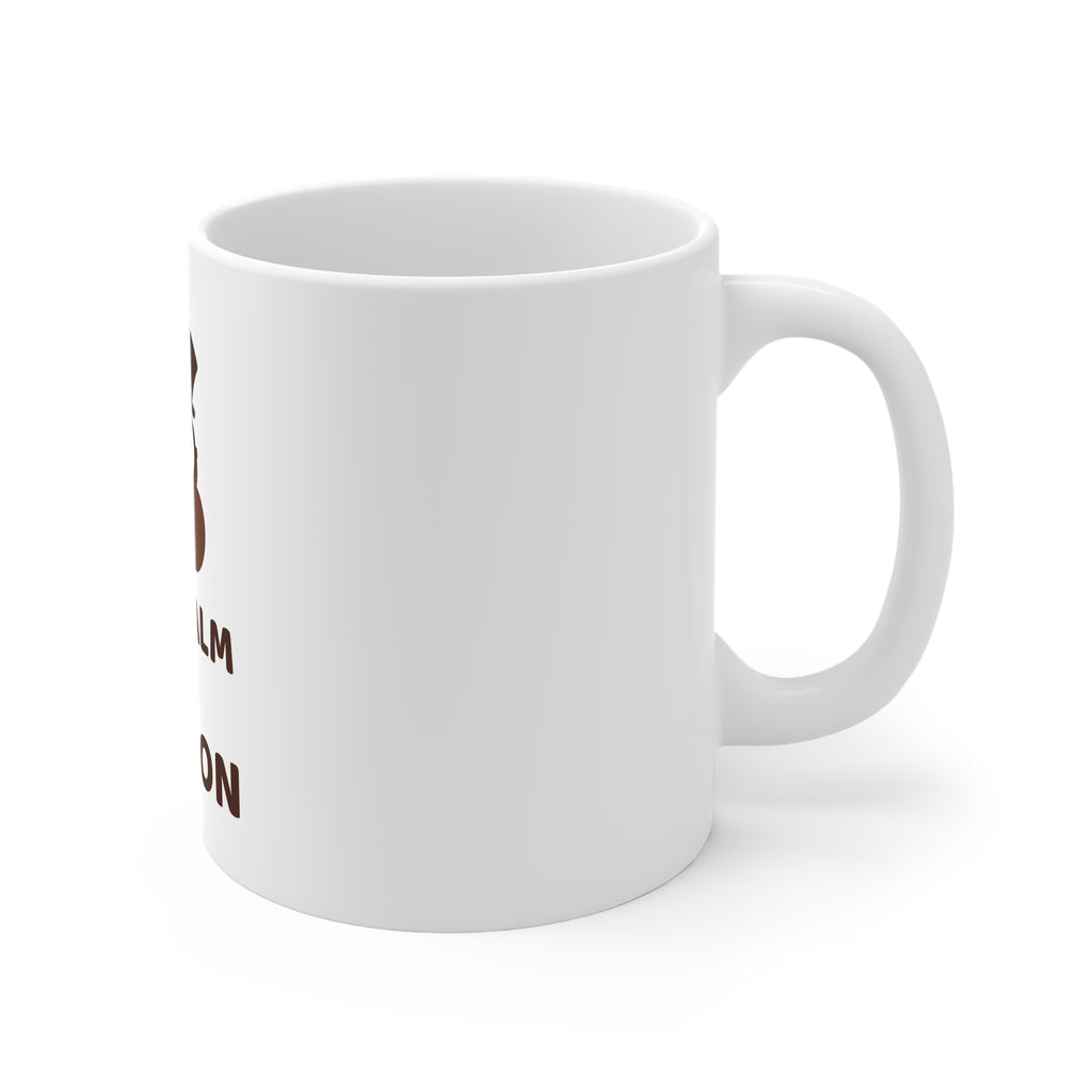 Keep Calm and Poop On — Funny Poo in the Loo Mug