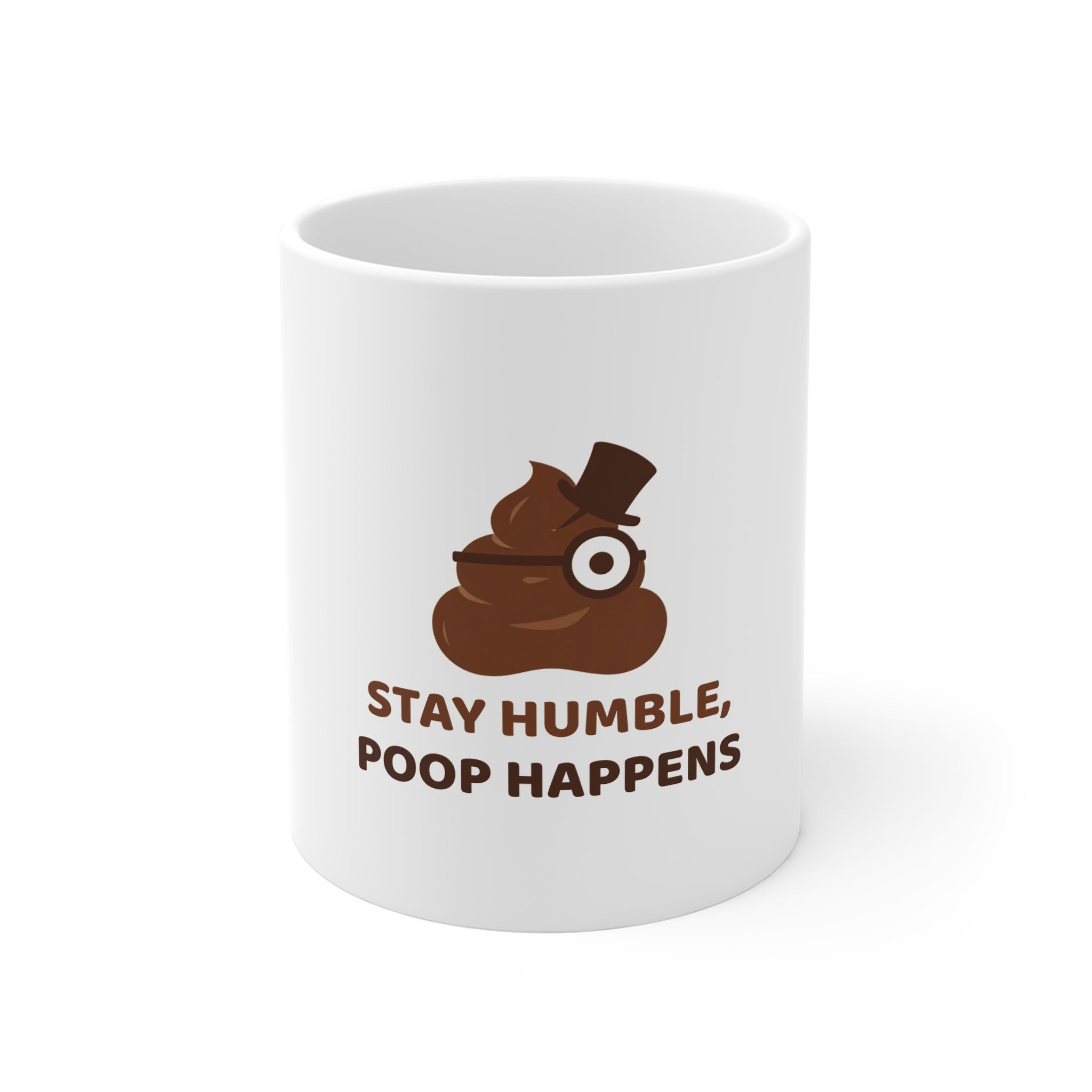 Stay Humble, Poop Happens — Funny Poo in the Loo Mug